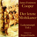 James Fenimore Cooper: Der letzte Mohikaner