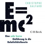 E=mc² - Eine sehr kurze Einführung in die Relativitätstheorie  Hörbuch