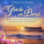Glück an Bord - Herzklopfen und Meeresrauschen
