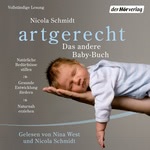 artgerecht - Das andere Baby-Buch  Hörbuch