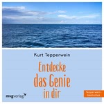 Entdecke das Genie in Dir Hörbuch
