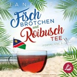 Fischbrötchen und Roibuschtee