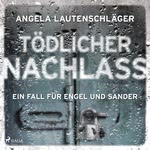 Tödlicher Nachlass Hörbuch
