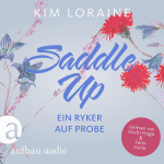 Saddle Up - Ein Ryker auf Probe Hörbuch