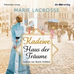 KaDeWe - Haus der Träume Hörbuch