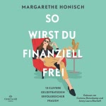 So wirst du finanziell frei  Hörbuch