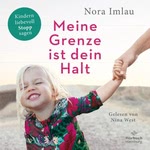 Meine Grenze ist dein Halt Hörbuch