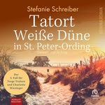 Tatort Weiße Düne in St. Peter-Ording Hörbuch