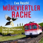 Mühlviertler Rache Hörbuch