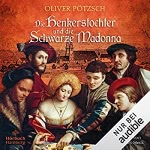 Die Henkerstochter und die Schwarze Madonna