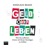 Geld oder Leben  Hörbuch