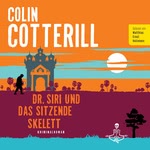 Dr. Siri und das sitzende Skelett