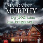 Der Tod kennt kein Vergessen