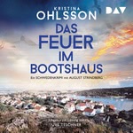 Das Feuer im Bootshaus