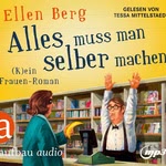 Alles muss man selber machen  Hörbuch