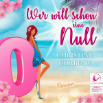 Wer will schon eine Null - Agata  Hörbuch