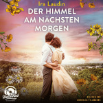 Der Himmel am nächsten Morgen Hörbuch