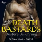 Death Bastards - Düstere Berührung