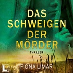 Das Schweigen der Mörder  Hörbuch