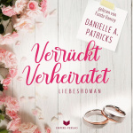 Verrückt verheiratet Hörbuch