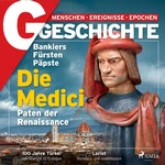 G/GESCHICHTE - Die Medici - Paten der Renaissance Hörbuch