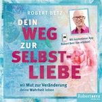 Dein Weg zur Selbstliebe