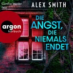 Die Angst, die niemals endet Hörbuch