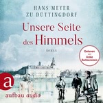 Unsere Seite des Himmels  Hörbuch