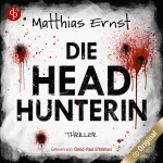 Die Headhunterin Hörbuch