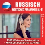 Russisch. Wortschatz für Anfänger A1/A2 Hörbuch