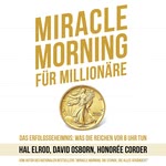 Miracle Morning - Die Stunde, die alles verändert  Hörbuch