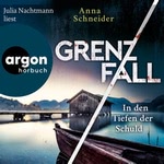 Grenzfall - In den Tiefen der Schuld Hörbuch