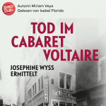 Tod im Cabaret Voltaire Hörbuch