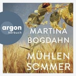 Mühlensommer  Hörbuch