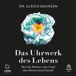 Das Uhrwerk des Lebens  Hörbuch