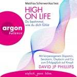 High on Life: Du bestimmst, wie du dich fühlst  Hörbuch