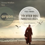 Töchter des Nordmeeres - Lucias Entscheidung Hörbuch