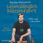 Lebenslänglich Klassenfahrt Hörbuch