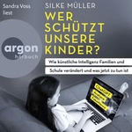 Wer schützt unsere Kinder?