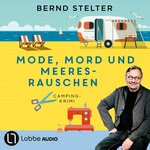 Mode, Mord und Meeresrauschen Hörbuch