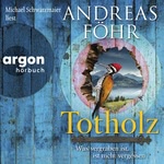 Totholz  Hörbuch
