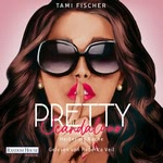 Pretty Scandalous - Heißer als Rache  Hörbuch