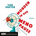 Morden in der Menopause  Hörbuch