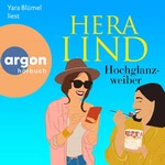 Hochglanzweiber  Hörbuch