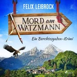 Mord am Watzmann  Hörbuch