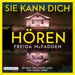 Sie kann dich hören