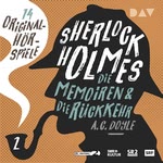 Sherlock Holmes - Die Memoiren & die Rückkehr 2 Hörbuch