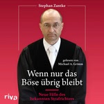 Wenn nur das Böse übrig bleibt  Hörbuch