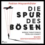 Die Spur des Bösen Hörbuch