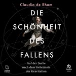 Die Schönheit des Fallens  Hörbuch